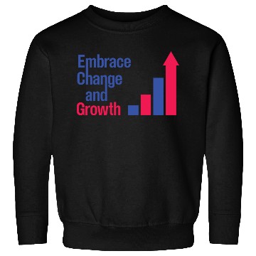 Discover Embrace Change and Growth quote typography product Sweatshirts