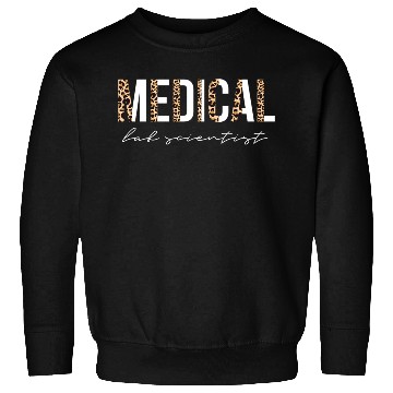 Discover Medical Lab Scientist Techian Sweatshirts