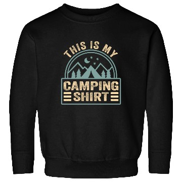Discover This Is My Camping Camp Camper Camping Sweatshirts