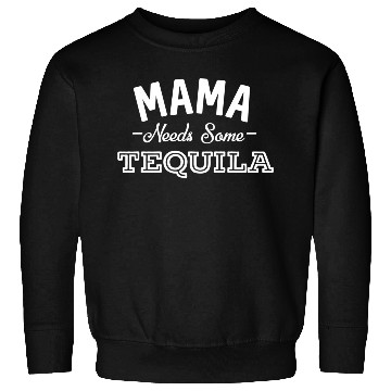 Discover Mama Needs Some Tequila Alcohol Margarita Summer Sweatshirts