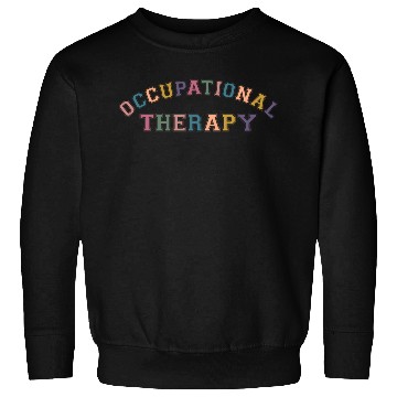 Discover Ot Occupational Therapy Sweatshirts