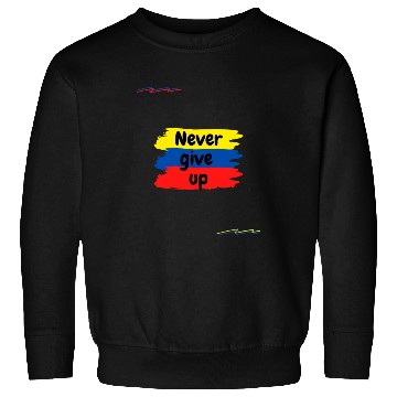 Discover Never give up Sweatshirts