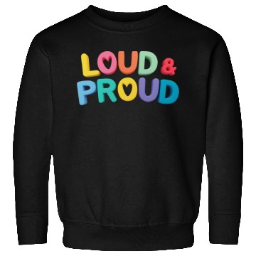 Discover Pride loud & proud Sweatshirts