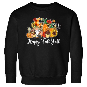 Discover Happy Fall Y'all Gnome Autumn Gnomes Pumpkin Sweatshirts