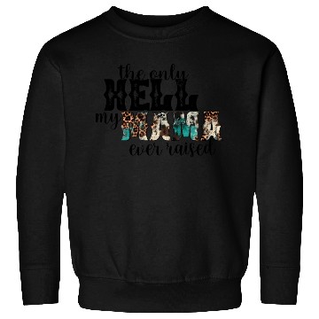 Discover Retro Leopard Only Hell My Momma Ever Raised Weste Sweatshirts
