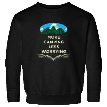 Discover More Camping Less Worrying Camper Friends Camp Bud Sweatshirts