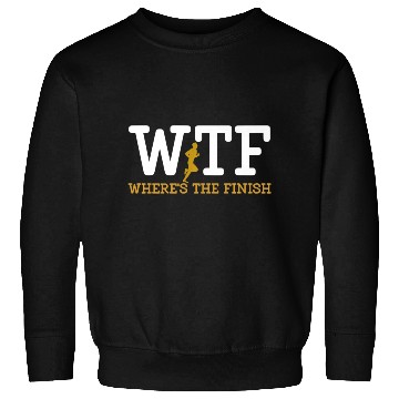 Discover Running Wtf Where'S The Finish Runner Joke Sweatshirts