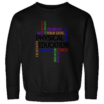 Discover Physical Education Pe Gym Teacher Sport Sweatshirts