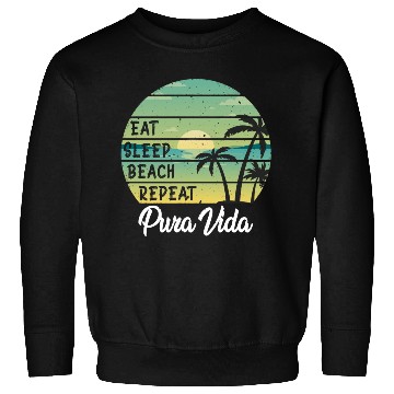 Discover Eat Sleep Beach Repeat Pura Vida Palms Sunset Sweatshirts