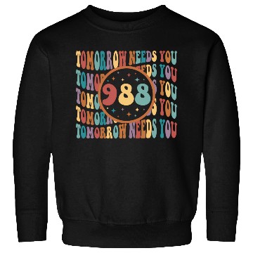 Discover Tomorrow Needs You Suicide Prevention Tal Health Sweatshirts