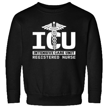 Discover Icu Registered Nurse Intensive Care Unit Rn Staff Sweatshirts