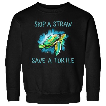 Discover Skip A Straw Save A Turtle Tortoise Sweatshirts