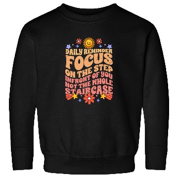 Discover Groovy Daily Reminder Positive Affirmation Sweatshirts