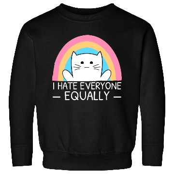 Discover I Hate Everyone Equally Funny Cat Lover Rainbow Sweatshirts