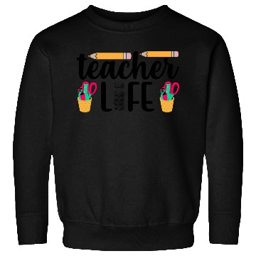 Discover Teacher life - Gift for Teacher's lovers Sweatshirts