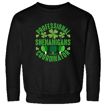 Discover Stpatric Day Professional Shenanigans Coordinator Sweatshirts