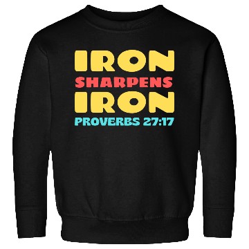Discover Iron Sharpens Iron nature Sweatshirts