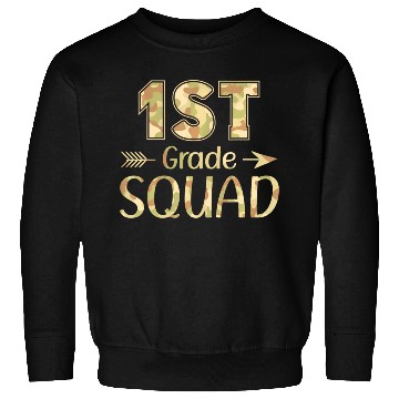 Discover 1st Grade Squad Teacher & Student Camo Back To Sweatshirts