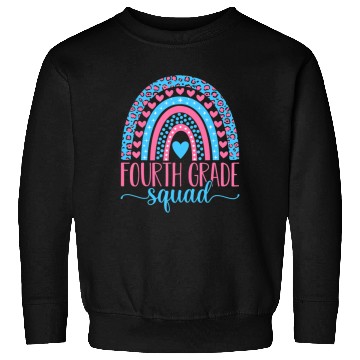 Discover Fourth Grade Squad Team 4th Grade Teacher Back To Sweatshirts