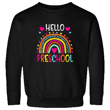 Discover Hello Preschool Back To School Pre-K Teacher Sweatshirts