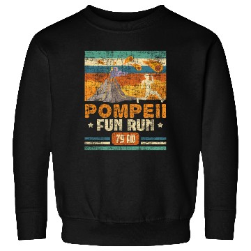 Discover Pompeii Fun Run - Geography Volcanologist Sweatshirts