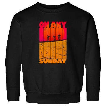 Discover On Any Sunday Sweatshirts