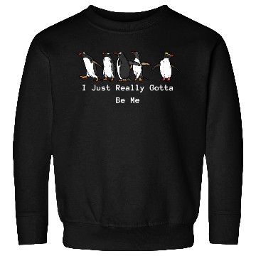Discover Penguin I Just Really Gotta Be Me Sweatshirts