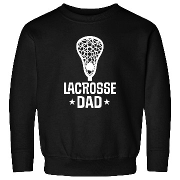 Discover Lacrosse Dad Sweatshirts