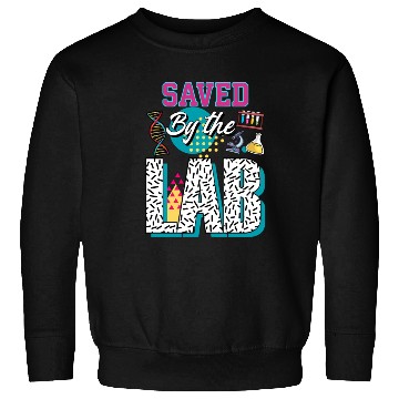 Discover Saved By The Lab Lab Week Medical Laboratory Tec Sweatshirts