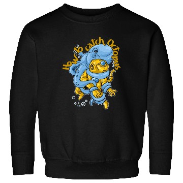 Discover Deep Diver Octopi How To Catch Octopus Sweatshirts