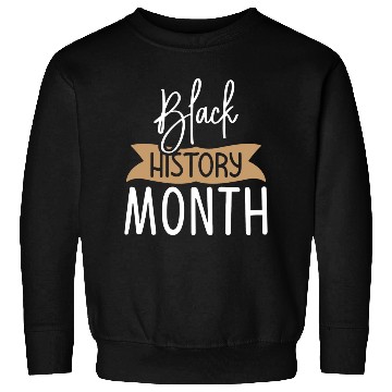 Discover Black History Month Sweatshirts