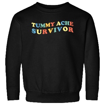 Discover Stomach Ache Tummy Ache Survivor Sweatshirts