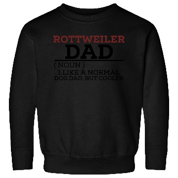 Discover Rottweiler Dad Sweatshirts