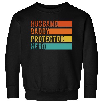 Discover Retro Husband Daddy Protector Hero Fathers day Sweatshirts
