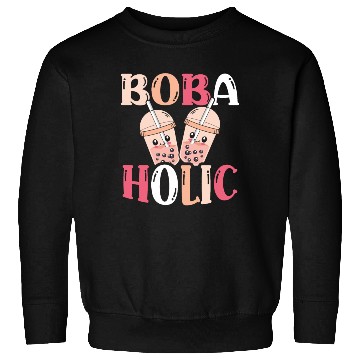 Discover Bobaholic Bubble Tea Lover Boba Tea Drinker Korean Sweatshirts
