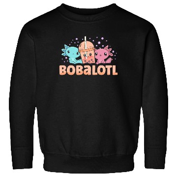 Discover Bobalotl Bubble Tea Lover Boba Tea Drinker Axolotl Sweatshirts