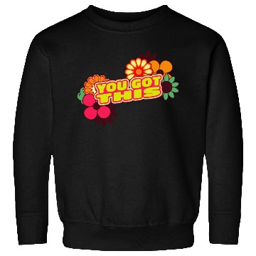 Discover Motivational Testing Day Teacher Student You Got Sweatshirts