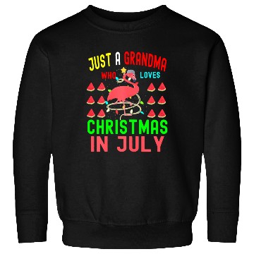 Discover Just a Grandma Who Loves Christmas In July Sweatshirts