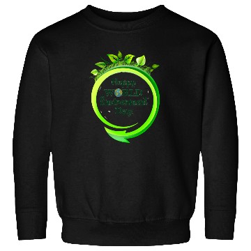 Discover Championing Mother Earth: World Environment Day's Sweatshirts