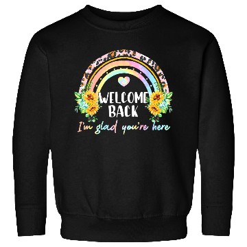 Discover Sunflower I'm Glad First Day Back To School Sweatshirts
