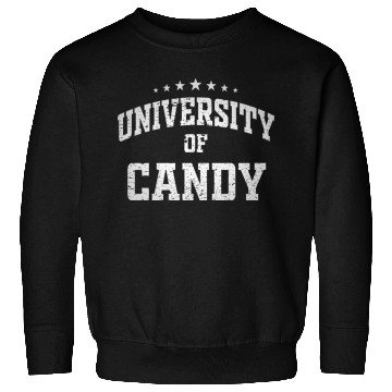 Discover University Of Candy Sweatshirts