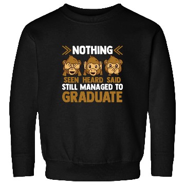 Discover Graduate School Monkey Sweatshirts