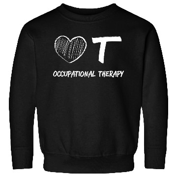 Discover Occupational Therapist Occupational Therapy Sweatshirts