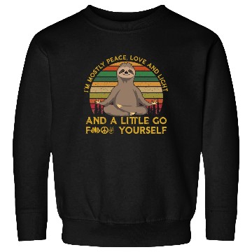 Discover im mostly peace love and light yourself Sloth Yoga Sweatshirts