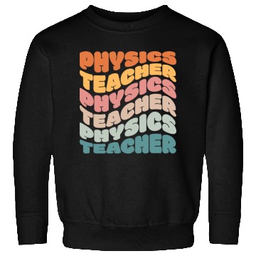 Discover Physics Teacher Vintage Retro Sweatshirts