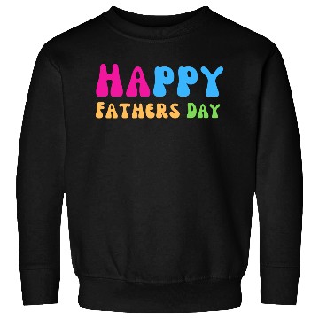 Discover Happy Fathers Day i love you dad Heart Daddy funny Sweatshirts
