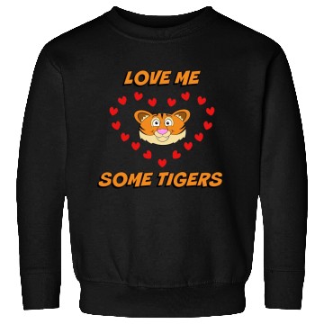 Discover Love Me Some Tigers! Sweatshirts