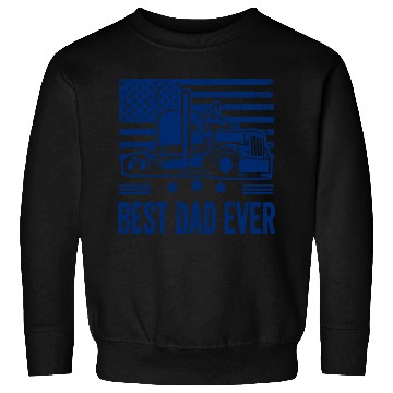 Discover Best Dad Ever Us American Flag Father's Day Truck Sweatshirts