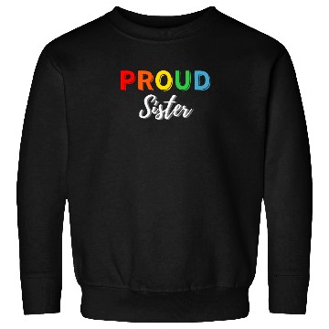 Discover Proud Sister Sweatshirts
