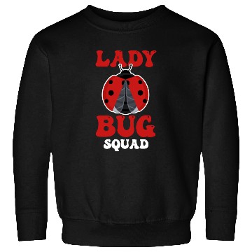 Discover Entomology Entomologists Insect Lover Ladybug Sweatshirts